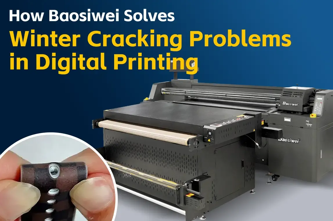 Baosiwei digital printing solution addressing winter cracking issues with industrial printer system
