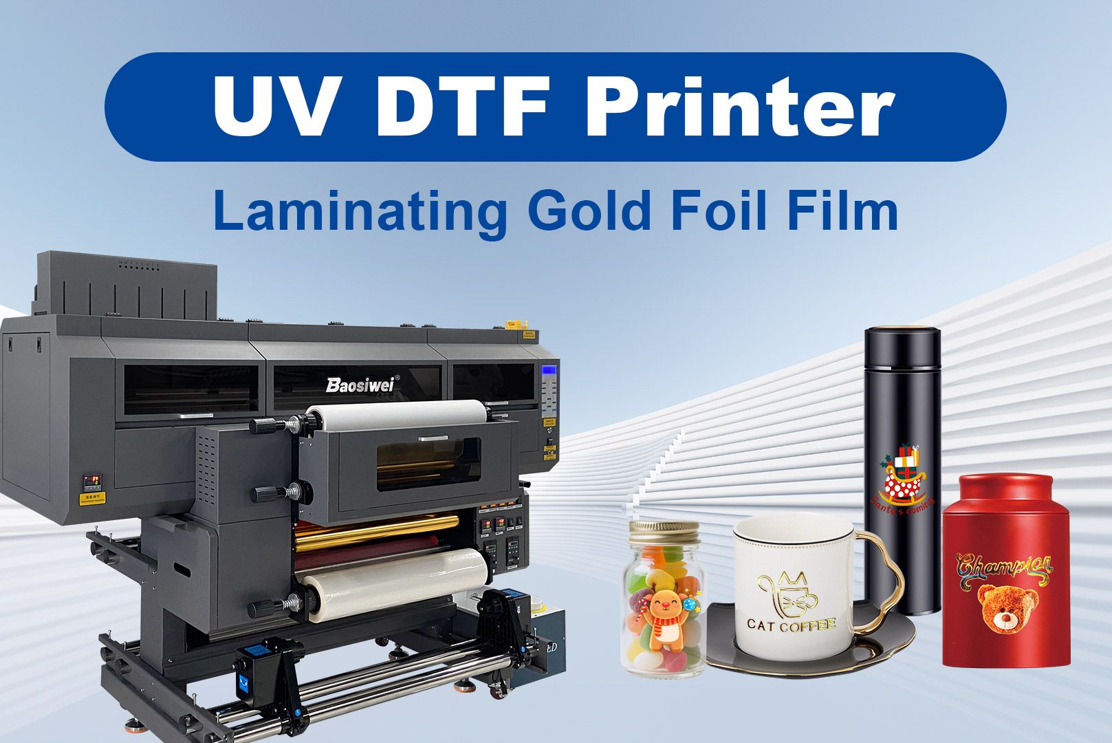 Baosiwei UV DTF Crystal Label Printer thumbnail showing the printer and finished gold foil packaging on mugs and cans, highlighting vivid color, embossed texture, and glossy lamination