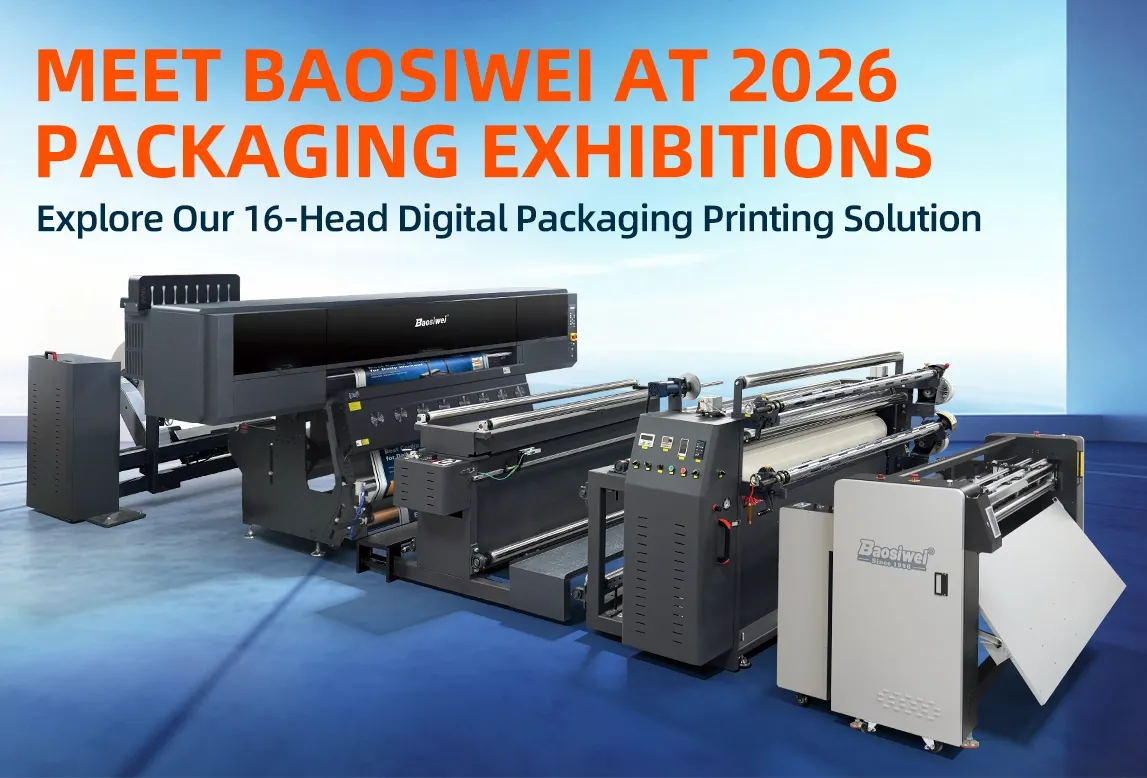 Dự báo triển lãm nửa cuối 2026 Baosiwei — giải pháp in bao bì kỹ thuật số 16 đầu sẽ trưng bày tại bốn triển lãm bao bì Hạ Môn Nghĩa Ô Phật Sơn và Đông Quản